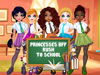 Prensesler BFF Okula Acele Ediyor